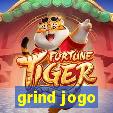 grind jogo